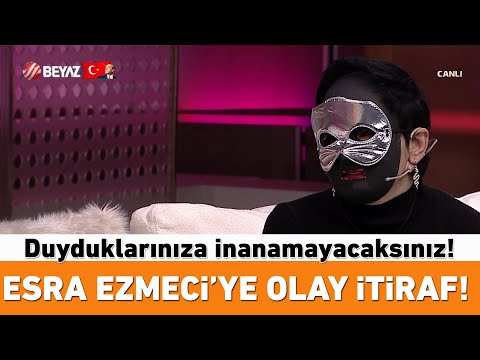 Esra Ezmeci'ye olay itiraf! Duyduklarınıza inanmayacaksınız!