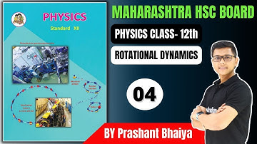 P-4 chapter 1 Rotational dynamics class 12 Physics science new syllabus maharashtra board HSC #UCM