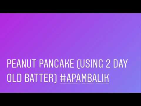 Apam Balik (2 day batter)
