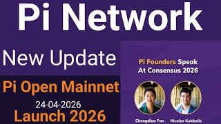 Pi Open Mainnet Launch Update | Pi Network Update Today | Pi Founders Speak At 2026