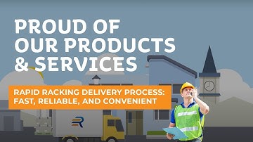 Rapid Racking Delivery Process: Fast, Reliable, and Convenient