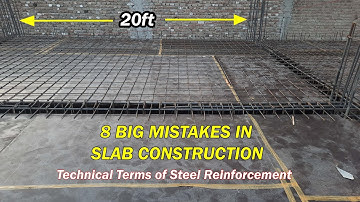 8 Big Mistakes in Slab Construction | Technical Terms of Slab Reinforcement on Site |