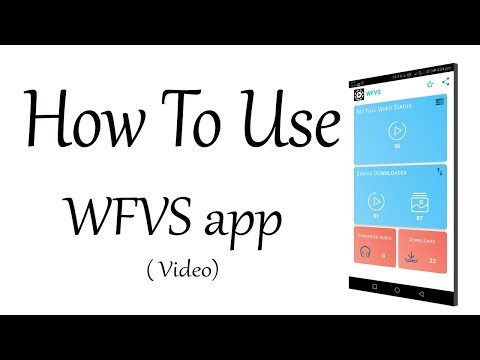 2019 How To Set Whatsapp Full Video Status | WFVS 2018 - Status Saver / Downloader