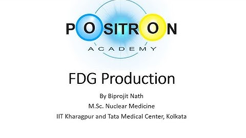 Part 1: FDG Production | FDG Basics |Production of 18F Flouride Ion| Trap & Release of 18F Flouride