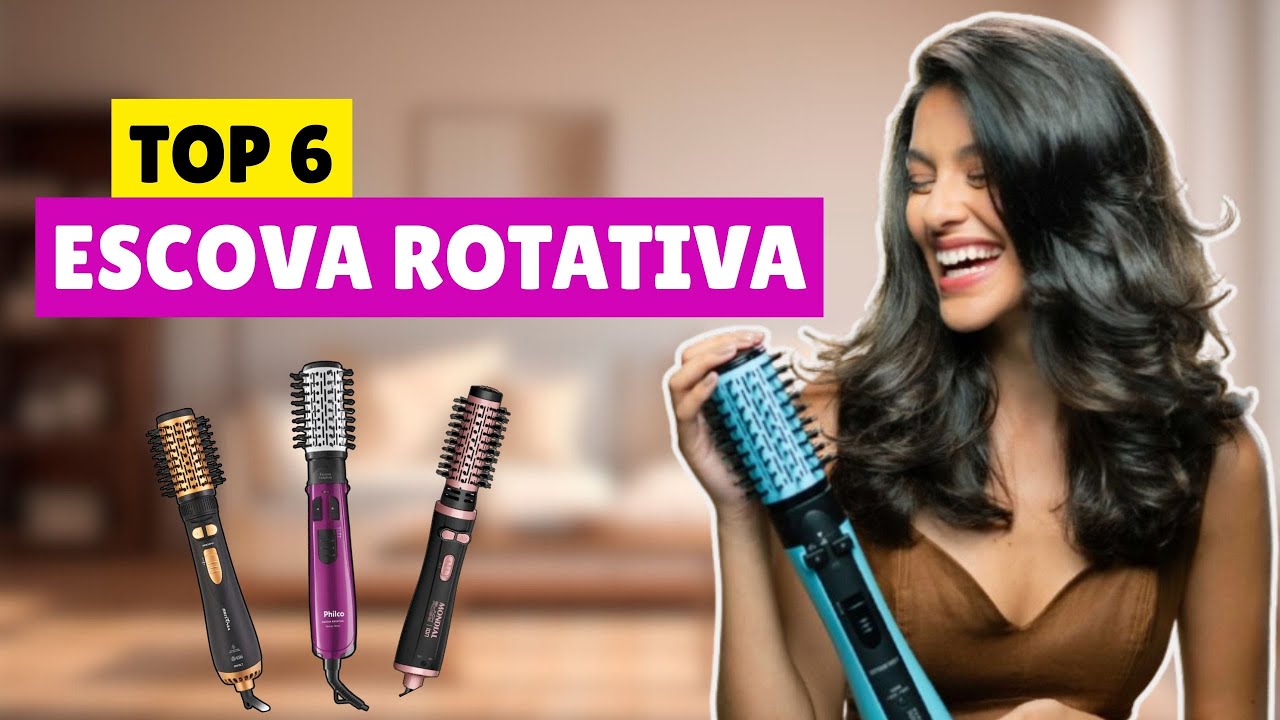 TOP 6 Melhores Escovas Rotativas de 2025 | Qual a melhor escova rotativa de 2025? Escova Giratória