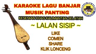 Video thumbnail of "Karaoke - Lalan Sisip || Lagu Banjar || Musik Panting Banjar"