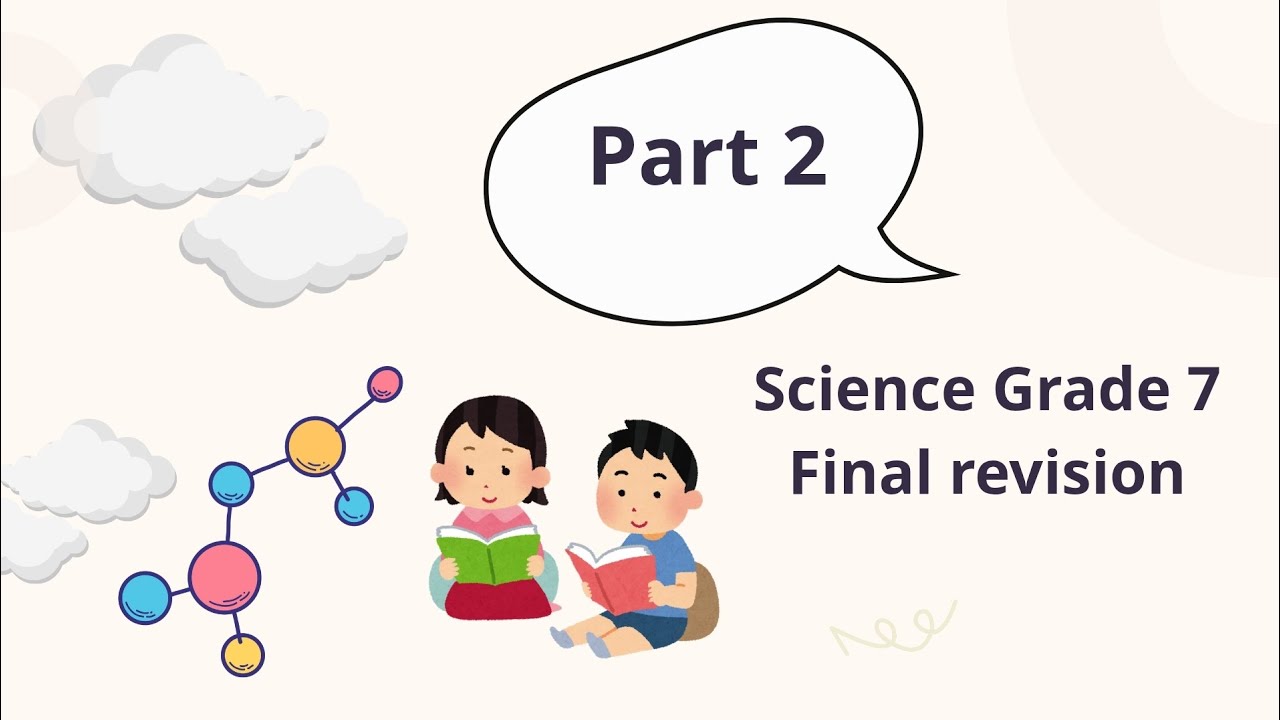 Part 2 final revision  science Grade 7 scend term