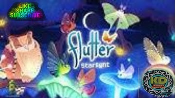 Flutter: Starlight Gameplay//Kyoki Dakeshi
