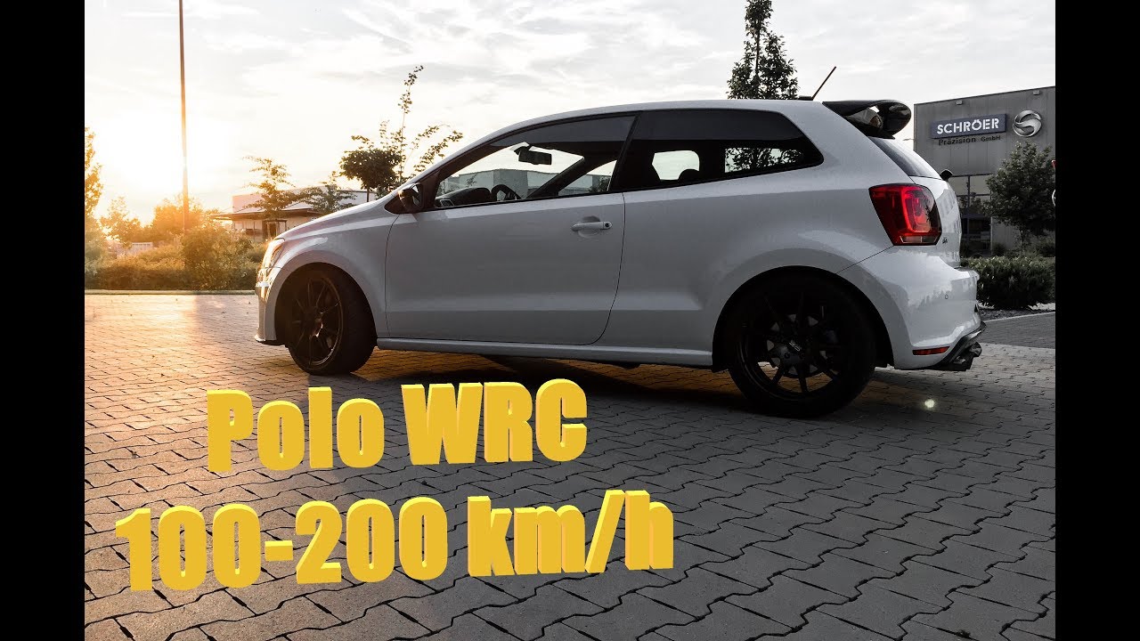 Polo WRC Acceleration 100-200 km/h