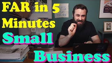 Federal Acquisition Regulation (FAR) in 5 Minutes - PART 19 Small Business Programs