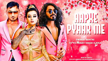 EMIWAY - AAPKE PYAAR ME ❤️ Ft. Honey Singh & Ikka (Music Video) 2024 | Miss Tujhe