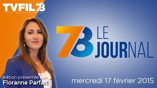 7/8 Le journal – Edition du mercredi 17 février 2016