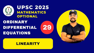 UPSC 2025 Mathematics Optional | ODE | Lecture - 29