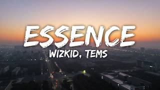 WizKid - Essence ft. Tems (Lyrics)