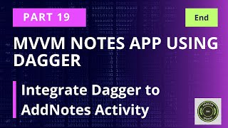 Integrate Dagger to AddNotesActivity Screen | Notes App | MVVM Dagger Android Kotlin Tamil - Part 19