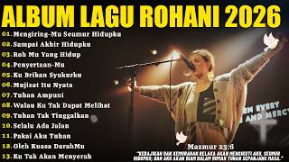 MengiringMu Seumur Hidupku (Bejana-Mu) | Lagu Rohani Kristen Terbaru 2026 Penyejuk Hati