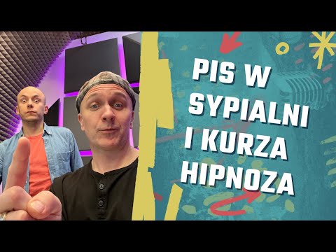 PiS w sypialni i hipnoza kur || Puls Tygodnia Dla Dorosłych 094