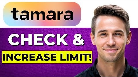 How to Check Tamara Limit + Increase It | Guide 2025