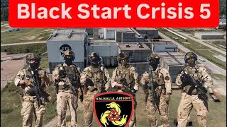 Black Start Crisis 5 - Valhalla Airsoft @ValhallaAirsoft
