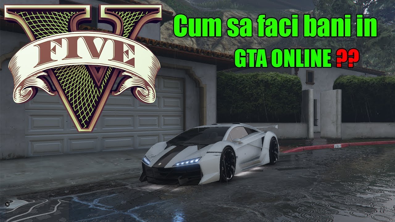 Ghid: Cum să faci mai mulţi bani în GTA 5