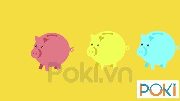 POKI| Tiết kiệm tiền| Kỹ năng sống POKI - Kỹ năng sống tiểu học