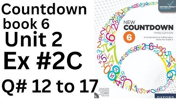 Oxford Countdown Book 6 - Exercise 2C Q# 12 to 17 Step-by-Step Solution @ytacademy198