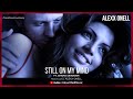 Alexx ONell - Still On My Mind (Feat. Shama Sikander)