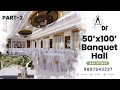 50x100 banquet hall interior design  marriage hall design  function hall design