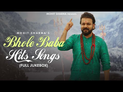 Bhole Baba Hits Song 2024 | New Kawad Yatra DJ Song 2024 | Mohit Sharma | New Bhole Baba Song 2024