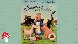 🐖A Squash and a Squeeze by Julia Donaldson (Read Aloud) Sound Effects!