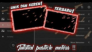 Tutorial Particle Meteor keren!! || Terbaru || KEREN!!
