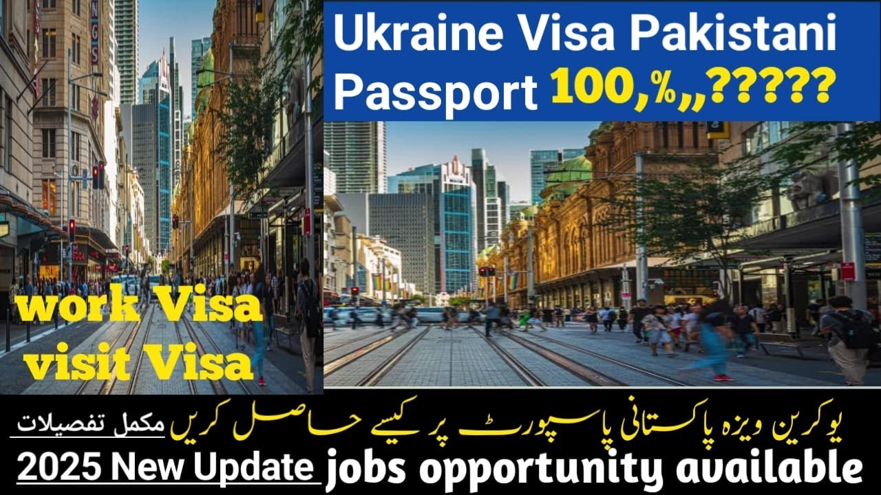 how-to-get-ukraine-visa-from-pakistan-ukraine-informationt-visa-for