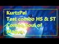 Test hs  st combo soul of magus after kurtzpel system revamp