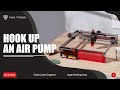3 steps to hook up an air pump