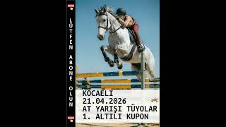 Kocaeli At Yarışı Tahminleri 21 Nisan 2026, Detayli Analizler