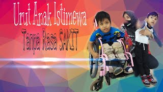 Urut Attaya Dan Habibie Anak Istimewa Tanpa Nangis