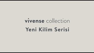Vivense Collection II Yeni Kilim Serisi