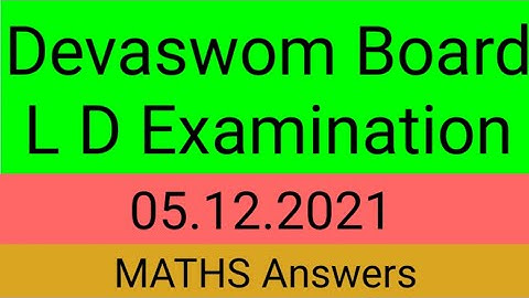 Devaswom Board L D Clerk Examination 05.12.2021 Maths Solved