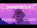 Dangerous  female cover by olina  animatic by gigi2820  epic the musical