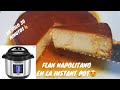 FLAN NAPOLITANO EN INSTANT POT! |como usar la instant pot