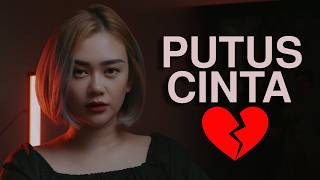 LAKUKAN INI KETIKA KAMU PUTUS CINTA