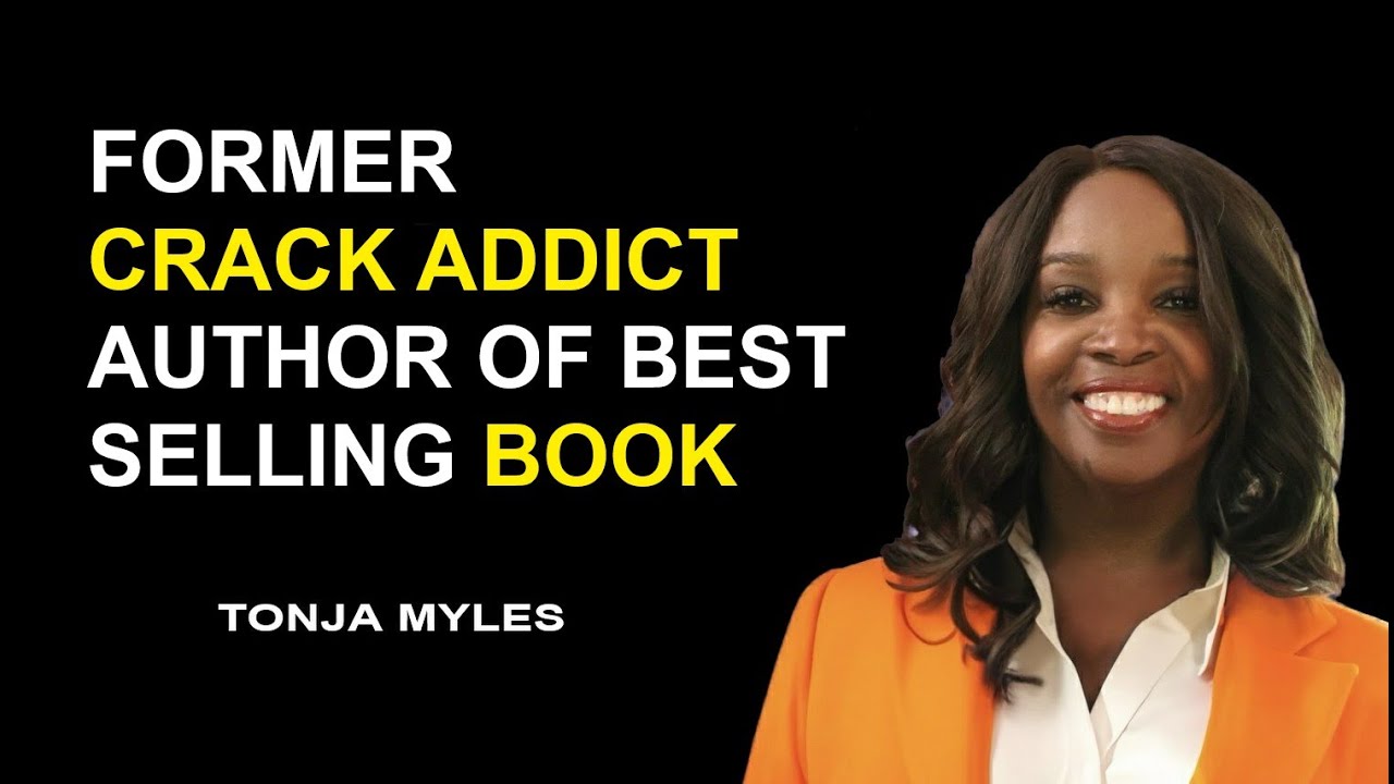 Tonja Myles Former Crack Addict and Author Tonja Myles Former Crack Addict and Author