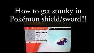 How To Find Stinky In Pokemon Shieldsword