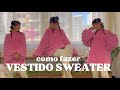 VESTIDO SWEATER - em corochê - como fazer?