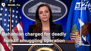 Bahamian man charged for deadly human smuggling operation