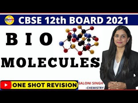 20. Biomolecules || CBSE Class 12 Board Exam 2021 ||चाणक्यनीती version 2.o || by Saloni mam