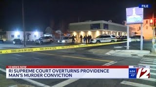 Providence man's murder conviction overturned