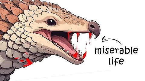 Why It Sucks to be Born as a Pangolin?