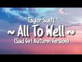 Taylor Swift - All Too Well (Lyrics) (Sad Girl Autumn Version) - Recorded at Long Pond Studios
