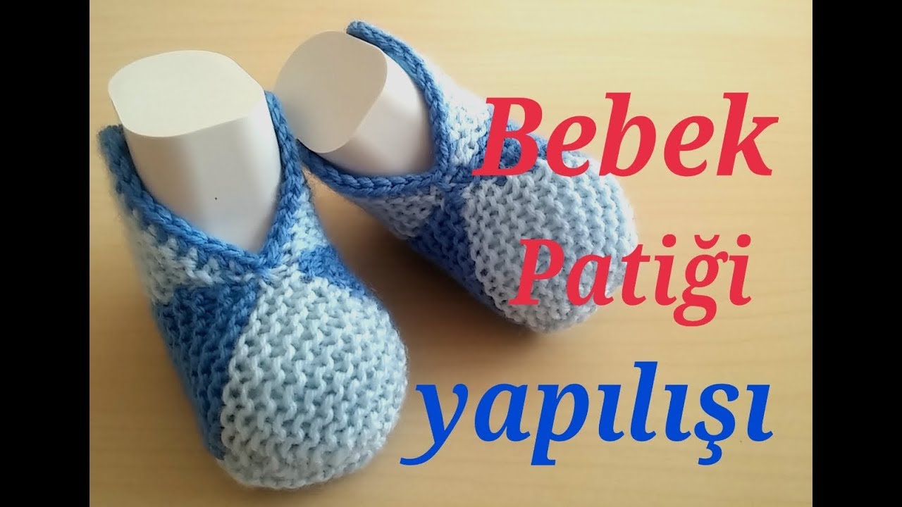 kolay bebek patiği yapılışı (easy baby booty) YouTube